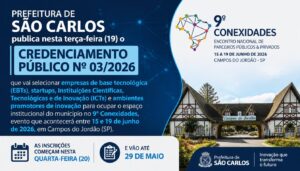 São Carlos abre credenciamento para startups e ICTs ocuparem estande no 9º Conexidades, em Campos do Jordão
